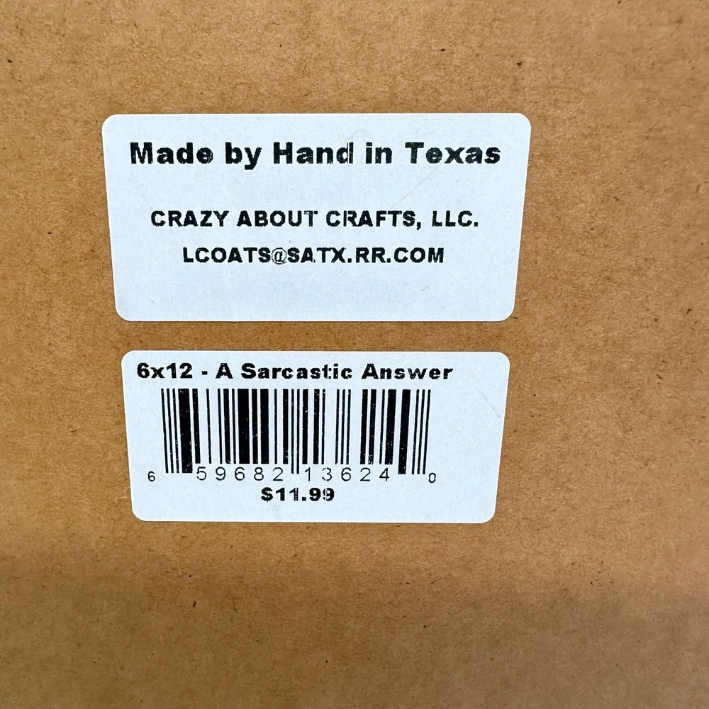 Made by Hands in Texas Hanging Sign 6x12 A Sarcastic Answer Humor Funny New